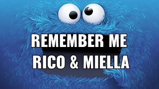 remember me (lyrics) rico & miella