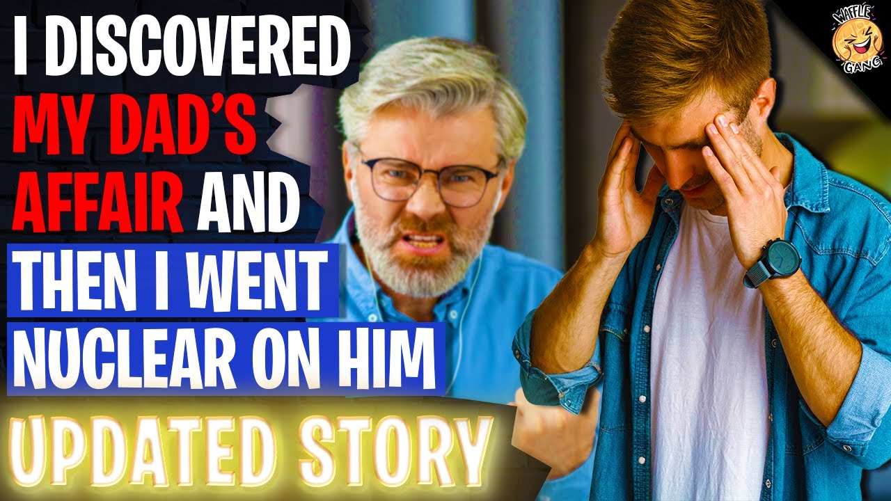 I Discovered My Dad's Affair And Went NUCLEAR On Him | Reading Reddit Podcast