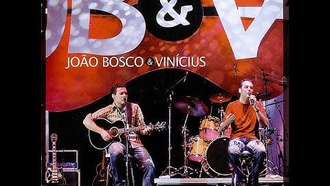 DVD JOÃO BOSCO E VINÍCIUS AO VIVO / 2005 - COMPLETO