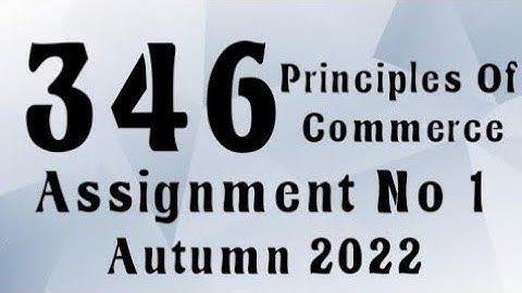 AIOU Code 346 Solved Assignment No.1 Autumn 2022 #aiou #aiousolveassignments