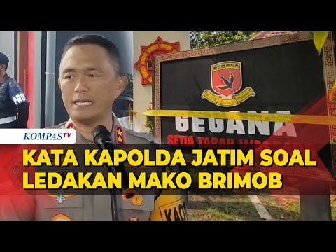 Fakta Baru soal Ledakan di Mako Brimob Surabaya, Begini Kata Kapolda Jatim