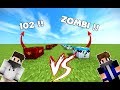 ZOMBİ VS 102 ŞANS BLOKLARI - Minecraft