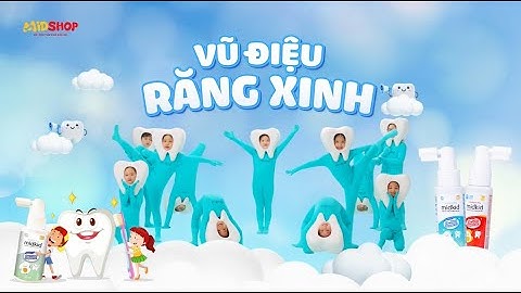 [OFFICIAL MV] MIDKID: VŨ ĐIỆU RĂNG XINH