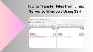 How to Transfer Files from Linux Server to Windows Using SSH