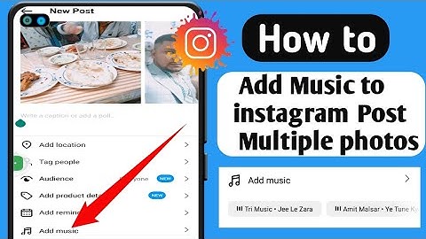 How To Add Music To Instagram Post With Multiple Photos 2024