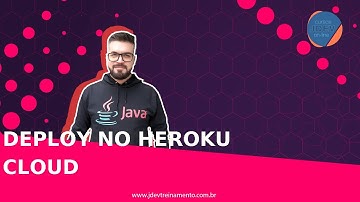 🟢 Deploy no Heroku Cloud - Formação Java Web Full-Stack