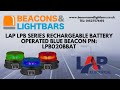 LAP LPB Series Rechargeable Battery Operated Blue Beacon PN: LPB020BBAT - Beaconsandlightbars