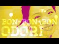 【Music Video】Bon-Bon-Bon Odori