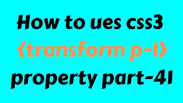 CSS3 Beginner Tutorial 2019 Bangla Part 41 transform in css part 1