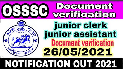 OSSSC DOCUMENT VERIFICATION NOTICE OSSSC junior clerk junior assistant document verification notice