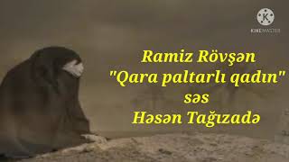 Ramiz Rövşən Qara Paltarlı Qadın
