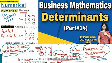Determinants | Basic Concept | Property Of Determinants | Numerical | Business Maths | BBA | B.Com