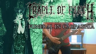 Cradle of Filth - Funeral in Carpathia (Guitar cover)