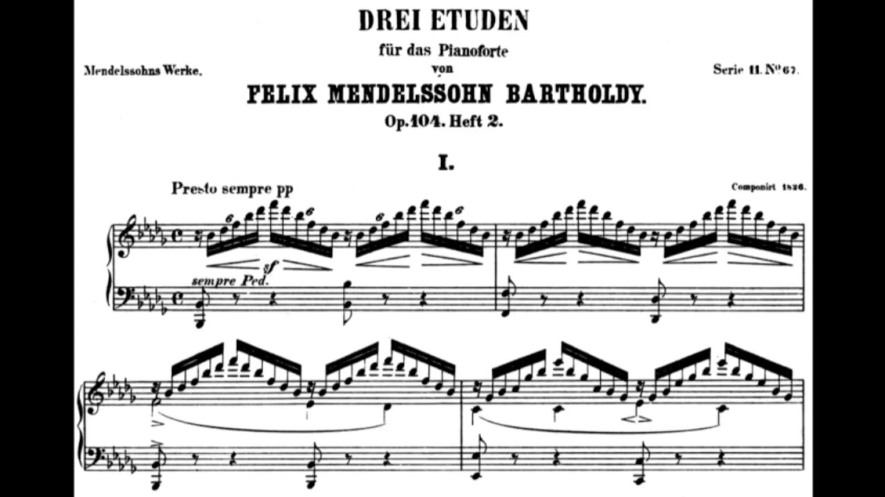 Mendelssohn: 3 Etudes, Op. 104b (Bertrand Chamayou)