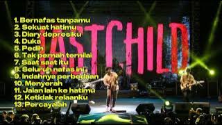 Kumpulan Lagu Last Child Full Album || Lagu Populer || Lagu Pilihan || Ter Hits.