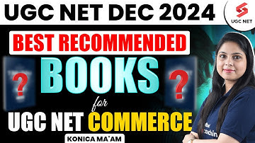 UGC NET Dec 2024 | Best Books for UGC NET Commerce | UGC NET 2024 Best Books | Konica Mam