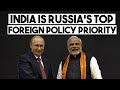 India is Russia's top foreign policy priority