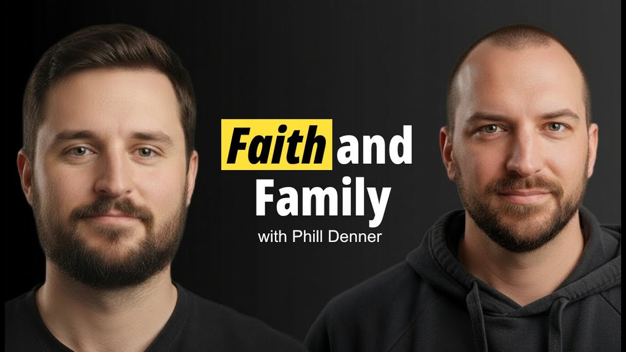 Faith and Family w/ Phil Denner