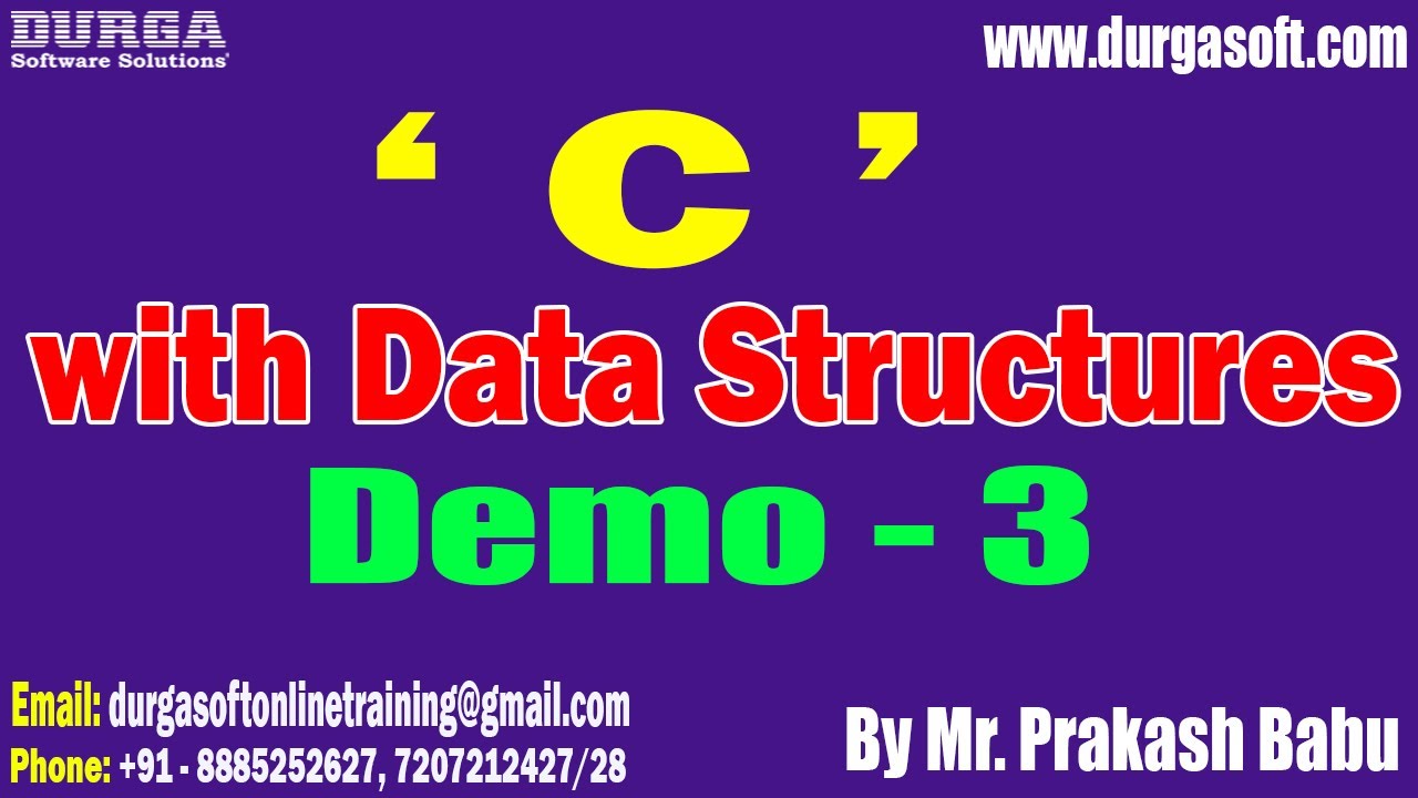 C with Data Structures tutorials || Demo - 3 || by Mr. Prakash Babu On ...