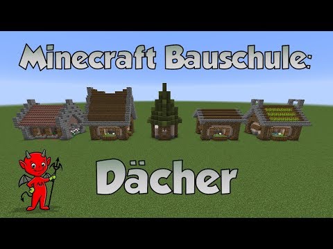 Minecraft Bauschule: Dächer - 10 Beispiele