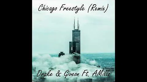 AMillz - Chicago Freestyle Remix ft. Giveon (Drake)