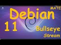 Debian 11 Bullseye (MATE). ОН ВЫШЕЛ!!!