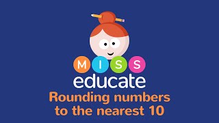 Rounding 2 Digit Numbers To The Nearest 10 - Key Stage 1 & 2 Maths