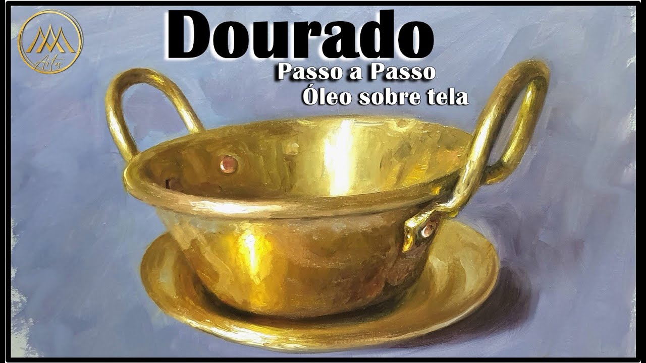 Como Pintar Dourado / Óleo sobre tela / How to Paint Gold