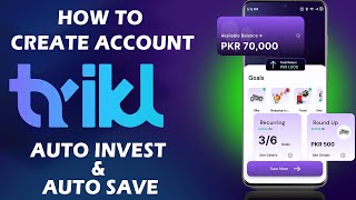 AutoSave and Invest your Money with Trikl | How to Create Trikl App Account  with Just Simple Steps