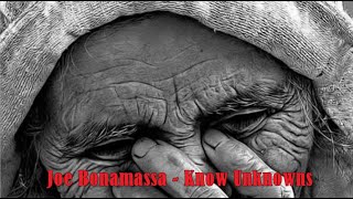 Joe Bonamassa - Know Unknowns