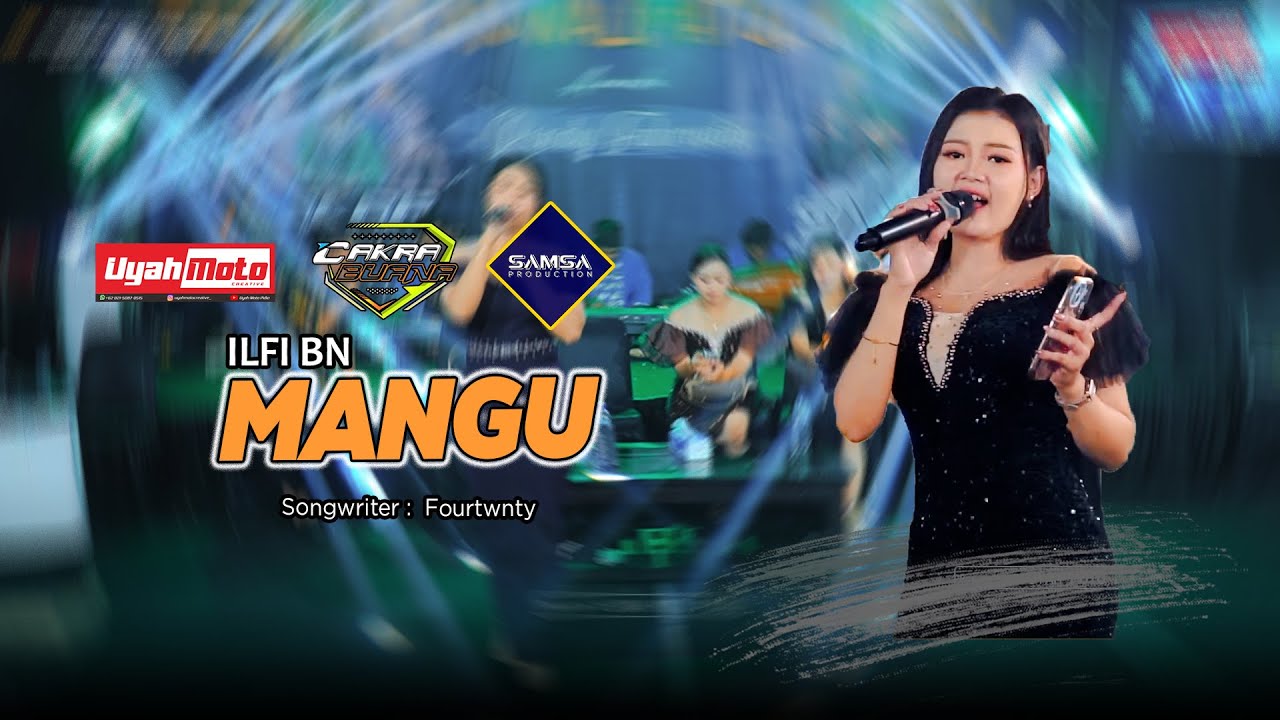kualem! MANGU - ILFI BN - BANG YOYO - CAKRA BUANA - SAMSA PRODUCTION
