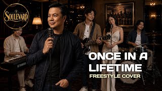 Soulevard - Once in a Lifetime (Freestyle Cover)