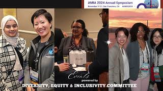 AMIA DEI FEATURED EVENT AT ANNUAL SYMPOSIUM 2024