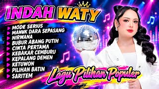 Download lagu Indah Waty | Mode Serius | Kebakar Cemburu | Single Terbaru | Full Album Tarling