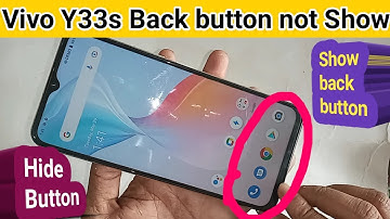 Vivo Y33s back button not showing problem solve // back button setting