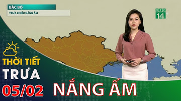 Thời tiết trưa chiều ngày 05/02/2021 | VTC14