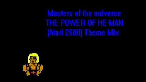 Masters of the universe - The Power of He-Man (Atari 2600) Theme Mix