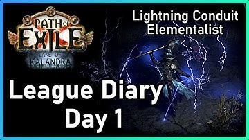 [PoE 3.19] Lightning Conduit is Pretty Good, Kind of Clunky | League Diary Day 1 | Lake of Kalandra