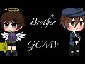 Brother GCMV || Ft. Chris and Michael Afton 😌✌️