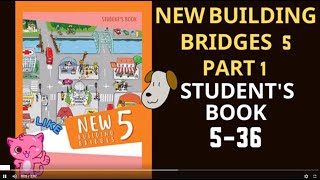 New Building Bridges 5 Student's Book 5-36
