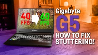 Gigabyte G5 / How to fix stuttering and improve Performance (Solution)