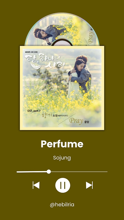 Sojung - Perfume (Angel's Last Mission: Love OST Part 7)