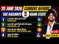 25th June Current Affairs 2026 | Current Affairs Today | Current Affairs For NTPC, Group D By Gagan