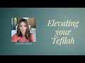 Elevate your tefila part 3: the gratitude attitude