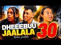 DHEEBUU JAALALAA Kutaa 31ffaa Oromo Drama Episode 30 2026 