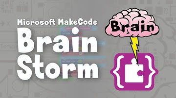 Microsoft MakeCode BrainStorm 001