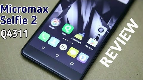 Micromax Selfie 2 Q4311 3GB Ram,13MP Camera Rs 9,999 Review In Hindi  | Techno Rohit |