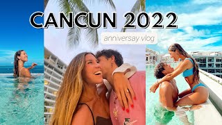 CANCUN anniversary vlog!!