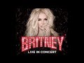 13. Circus [Britney: Live In Concert: Revamped Version]