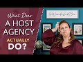 What does a host agency actually do